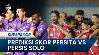 Prediksi Skor Persita Vs Persis Liga 1, Dua Tim Sama-sama Kuat dan Berpotensi Laga Berakhir Imbang