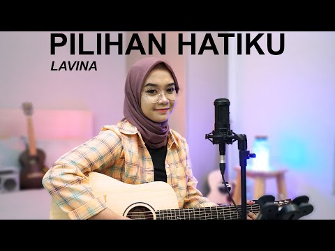 PILIHAN HATIKU - LAVINA ( ACOUSTIC COVER BY REGITA ECHA )