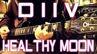 DIIV - Healthy Moon (guitar cover + TAB)