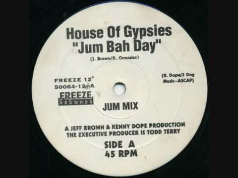 House Of Gypsies Jum Bah Day Jum Mix