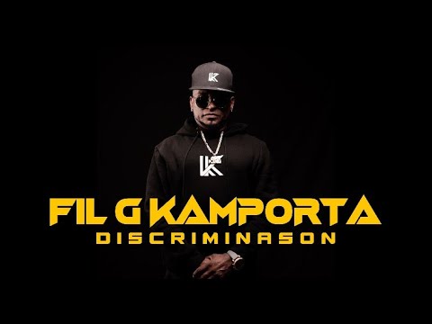 Fil G Kamporta - Discriminason