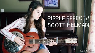 Ripple Effect by Scott Helman | SARAH CARMOSINO