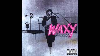 Waxy - Shadow
