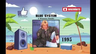 Blue System - I Wanna Smile (Radio Version)