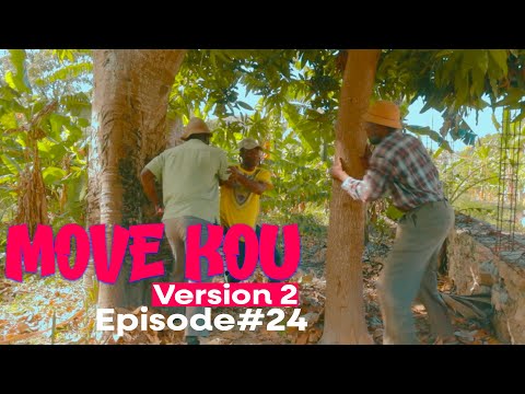 MOVE KOU Version 2 Episode #24 •Dema-Ton Tine-Tibouksen-Zòbòt-Lala-Mia-Bouliki-Jan-Sylna-Banane-Paga