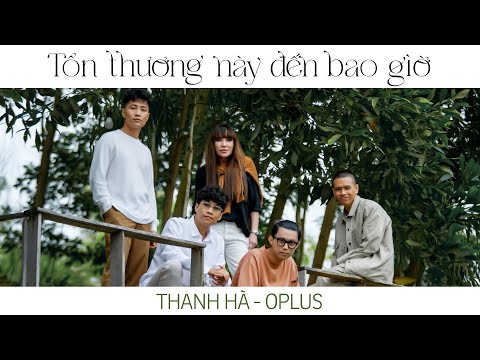 Video thumbnail for Tổn Thương Đến Bao Giờ