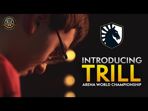 Introducing Trill - Team Liquid | Arena World Championship Circuit 2022