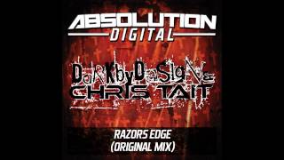 Chris Tait, Dark by Design - Razors Edge (Original Mix) [Absolution Digital]