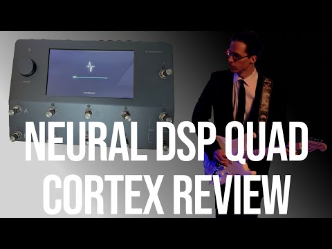 Neural DSP Quad Cortex Review After 14 Months