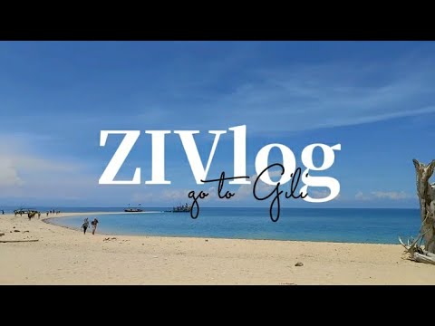 ZIVlog || Liburan Singkat go to Pulau Gili #vlog #randomvlog #liburansingkat #adayinmylife