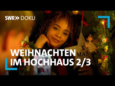 Video Thumbnail: Die Engel von nebenan | Weihnachten im Hochhaus 2/3 | SWR Doku