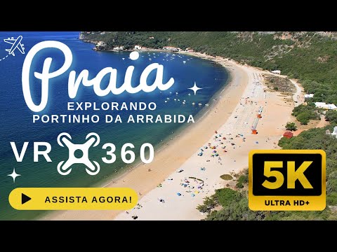 Praia do Portinho da Arrábida em VR 360