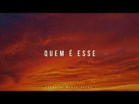 Fundo Musical/Instrumental Worship Piano/Quem é Esse