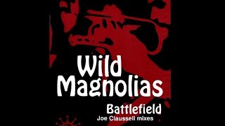 The Wild Magnolias ‎/ Battlefield  (Park Side Lounge Mix) 12"