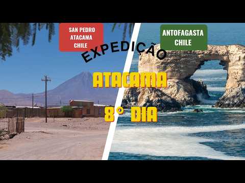 Expedição Atacama San Pedro à Antofagasta