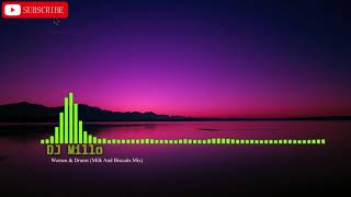 DJ Millo - Women & Drums (Milk And Biscuits Mix)