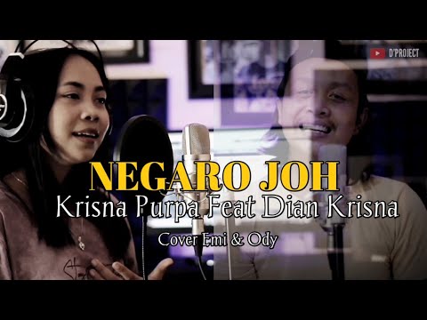 NEGARO JOH - KRISNA PURPA feat DIAN KRISNA (cover Emi & Ody)