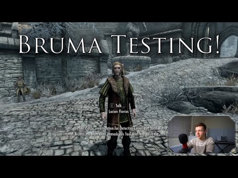 Bruma Testing! - Lucien Beyond Skyrim Bruma Patch - Skyrim Modding Workshop 58