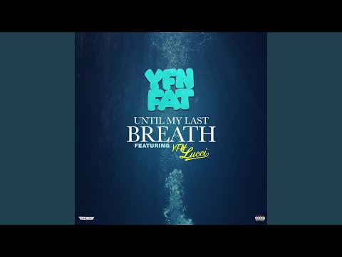 Until My Last Breath