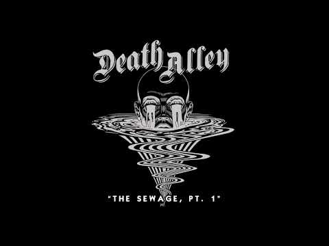 DEATH ALLEY - The Sewage, Pt. 1 (Album Track)