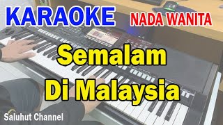 Download lagu SEMALAM DI MALAYSIA ll KARAOKE NOSTALGIA HD ll D'LLOYD ll NADA WANITA G=DO mp3