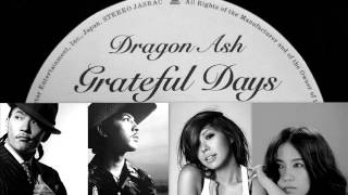 Dragon Ash - Grateful days feat.ACO,Zeebra,AI (by DJ RYO THE FRAP)