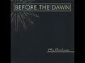 Before the Dawn - My Darkness [Full Album] 