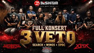 Download lagu FULL KONSERT 3 VETO  WINGS SEARCH XPDC (HIGHTLIGHT) BEST QUALITY mp3