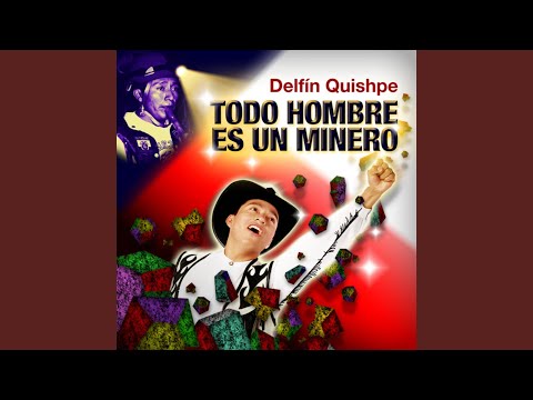 Todo Hombre Es Un Minero