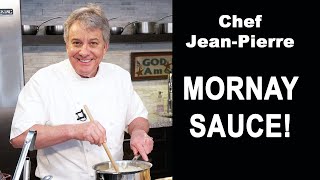 Mornay (Cheese) Sauce | Chef Jean-Pierre