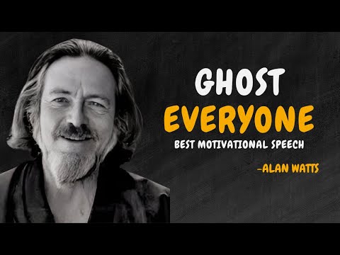 GHOST EVERYONE, GRIND IN SILENCE, SHOCK THEM ALL WITH SUCCESS - ALAN WATTS MOTIVATION