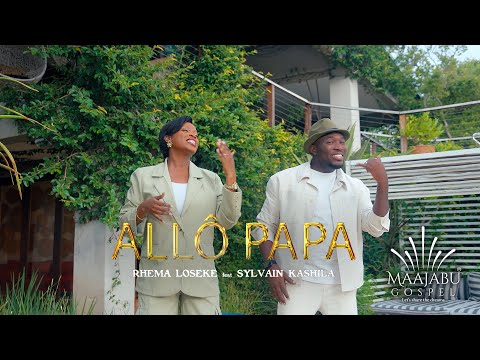 Rhema Loseke - Allô papa feat Sylvain Kashila