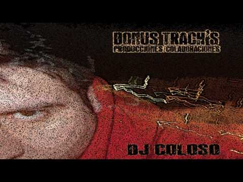 Dj Coloso - Producciones y Colaboraciones.- (2012)