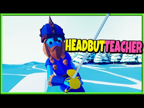 The Headbutteacher vs Every Faction - TABS Gameplay Unit Creator Update