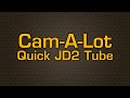 JD2 Cam-A-Lot Software Quick Tube Tutorial