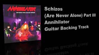 Schizos (Are Never Alone) Part III / Annihilator - Guitar Backing Track