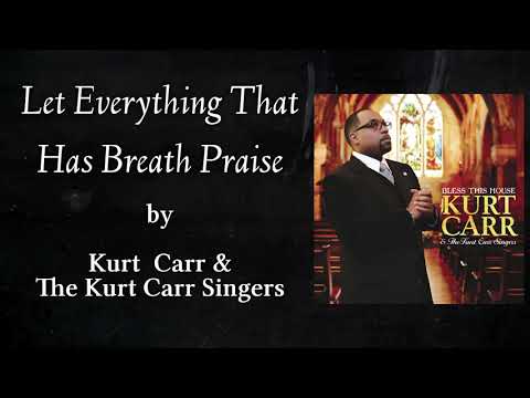 Let Everything That Has Breath Praise