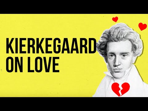 Kierkegaard on Love