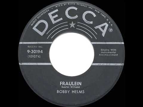 1957 HITS ARCHIVE: Fraulein - Bobby Helms