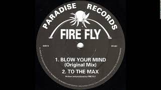 Fire Fly - To The Max (Paradise Records)
