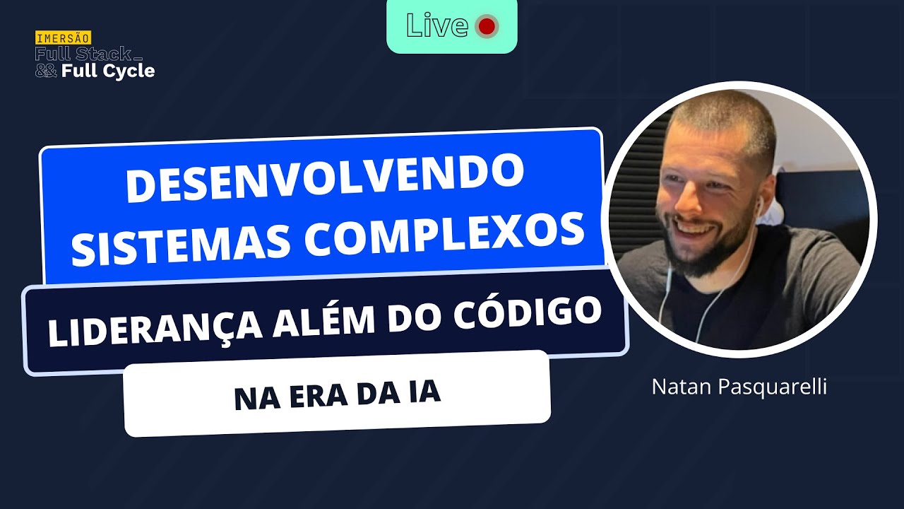 Desenvolvendo Sistemas Complexos: Liderança Além do Código na Era da IA