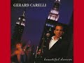 Gerard Carelli  -  Will You Still Be Mine