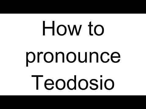 How to Pronounce Teodosio (Italian)