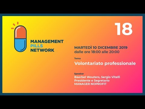 Management Pills Network • MPN18// 2019-12-10 // Baerbel Wouters , Sergio Vitelli