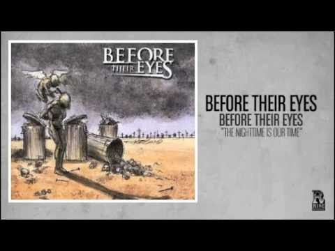 Before Their Eyes - The Nighttime Is Our Time