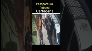 Passport Bros Robbed in Cartagena 🇨🇴 #shorts #cartagena #travel