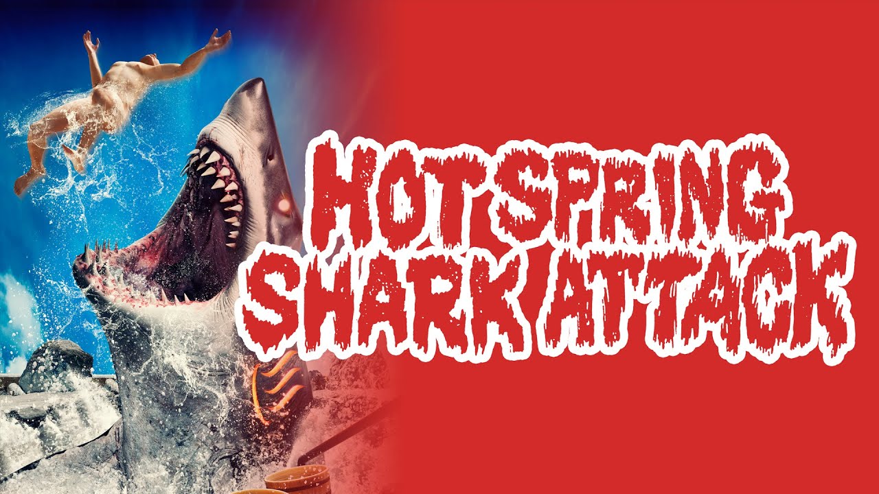 Hot Spring Shark Attack