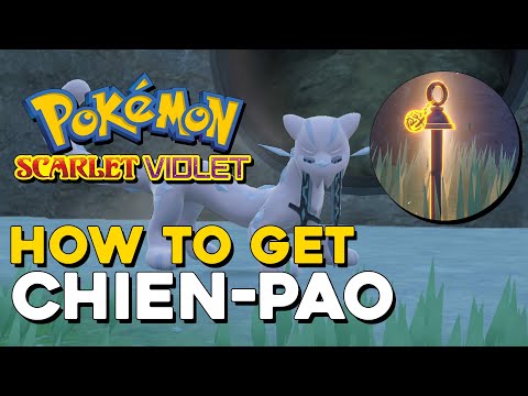 Pokemon Scarlet & Violet How To Get Chien-Pao (All 8 Gold Stake Locations)