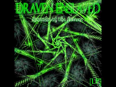 Draven Enslaved - Psycho Sphere (Techno Trance Song)