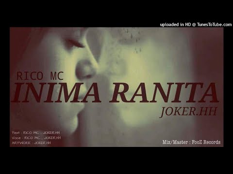 RICO MC feat. Joker.HH - INIMA RANITA (2018)